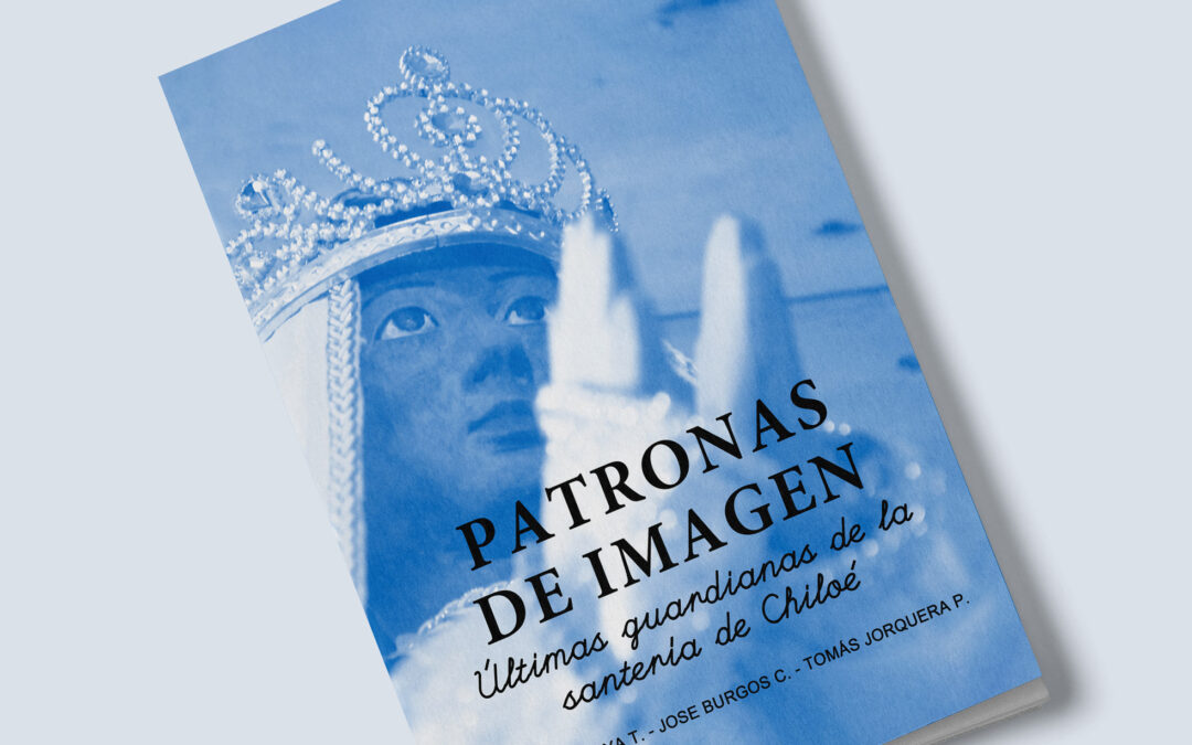 Patronas de imagen: últimas guardianas de la santería de Chiloé